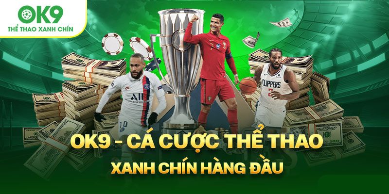 Cá Cược Thể Thao Xanh Chín Đẳng Cấp 